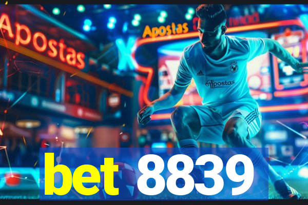 bet 8839